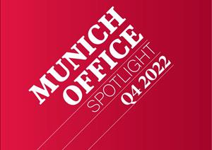 Munich Office SpotlightMunich Office Spotlight - Q4 2022