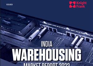 India Warehousing Market ReportIndia Warehousing Market Report - 2022