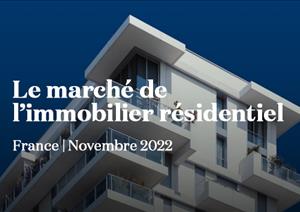 Le marché de l’immobilier résidentiel en FranceLe marché de l’immobilier résidentiel en France - Novembre 2022