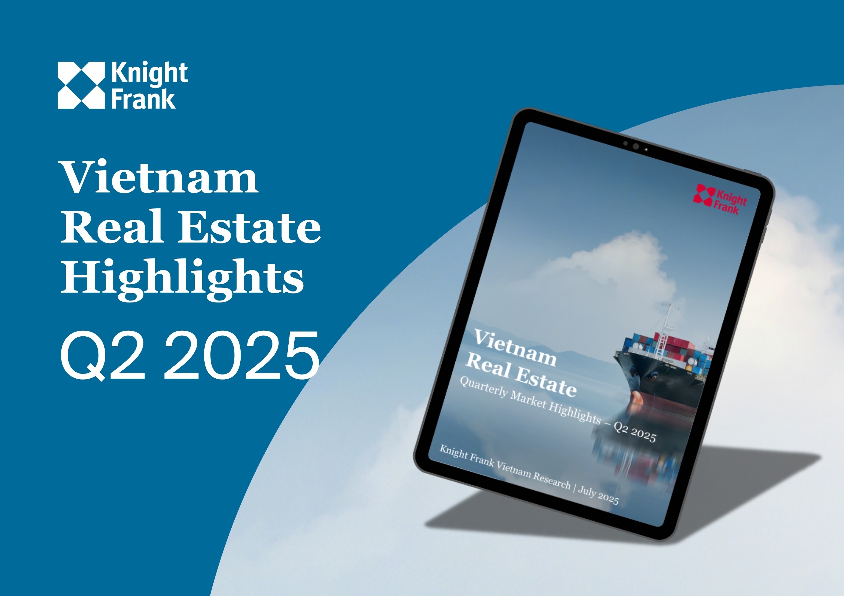 Vietnam Real Estate Market: Quarterly Market Highlights - Q2 2025