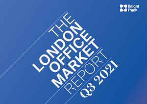 The London Office Market ReportThe London Office Market Report - Q3 2021