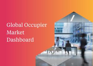 Global Occupier Market DashboardGlobal Occupier Market Dashboard - Q1 2017