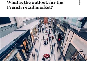 Covid-19: what is the outlook for the French retail market?Covid-19: what is the outlook for the French retail market? - May 2020