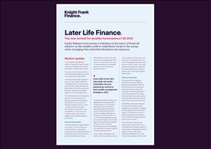 Later Life Finance ReportLater Life Finance Report - Q1 2021