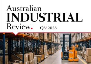 Australian Industrial ReviewAustralian Industrial Review - Q3 2023