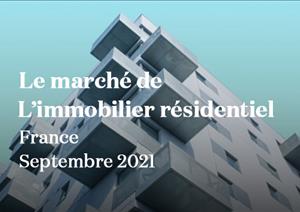 Le marché de l'immobilier résidentielLe marché de l'immobilier résidentiel - Septembre 2021