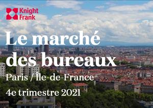 Le marché des bureaux de LyonLe marché des bureaux de Lyon - France | 4e trimestre 2021