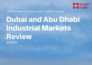 Dubai and Abu Dhabi Industrial Markets ReviewDubai and Abu Dhabi Industrial Markets Review - 2022-2023