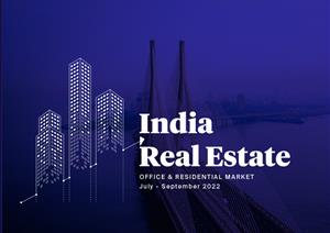 INDIA REAL ESTATE - Office and Residential Market - Jul-SepINDIA REAL ESTATE - Office and Residential Market - Jul-Sep - 2022