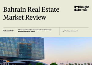 Bahrain Real Estate Market Review - Autumn 2023