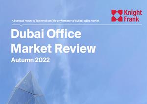 Dubai Office Market ReviewDubai Office Market Review - Autumn 2022