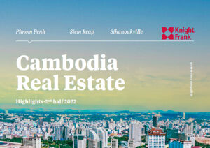 Cambodia Real Estate HighlightsCambodia Real Estate Highlights - H2 2022